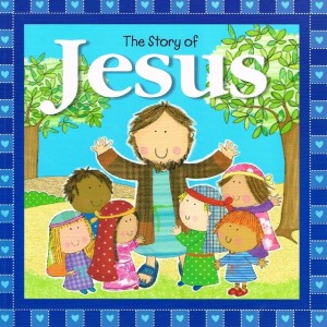 The Story Of Jesus  by Fiona Boon